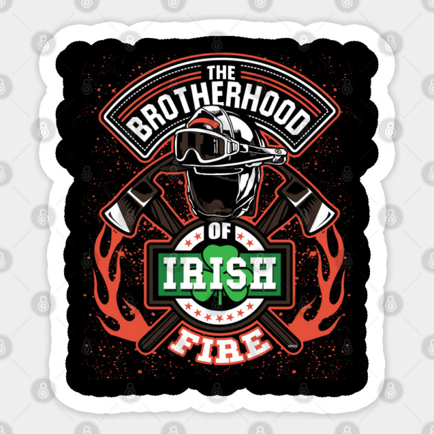 Irish Fire Brotherhood of St Patrick Sticker by creative