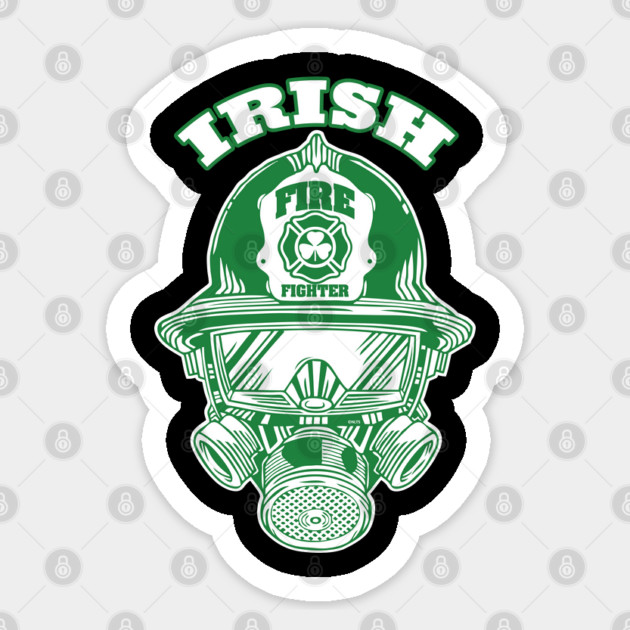 Irish Fire fighter St Patrick Humor Sticker by creative