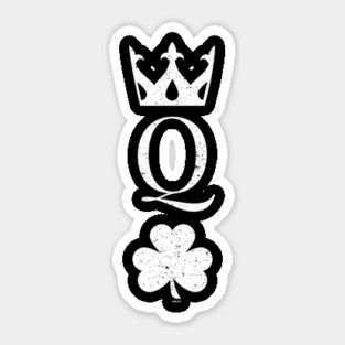 Shamrock Queen Saint Patrick Humor Sticker