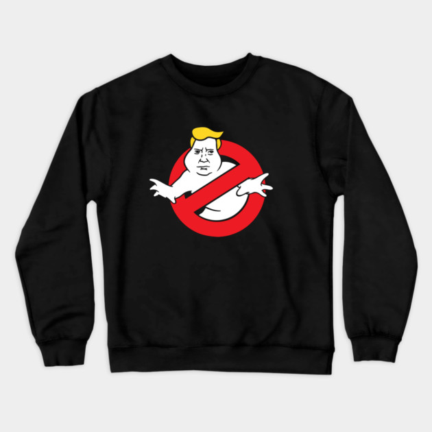 Trump Busters Crewneck Sweatshirt by dumbshirts