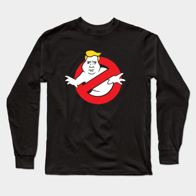 Trump Busters Long Sleeve T-Shirt by dumbshirts