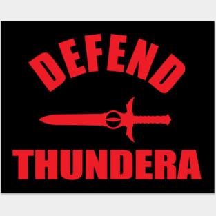 Defend Thundera Posters and Art