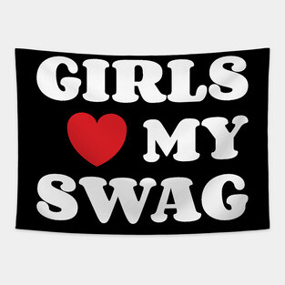 Girls Loves My Swag Tapestry