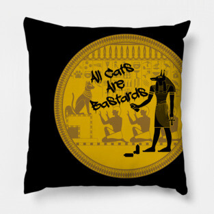 All cats are bastards Pillow