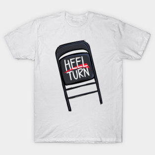 Heel Turn Chair T-Shirt
