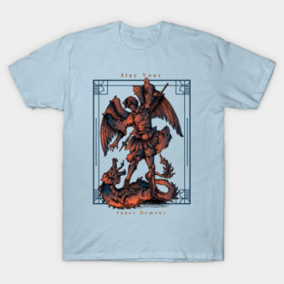 Slay Your Inner Demons T-Shirt