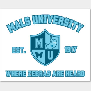MALS University (Where Zebras Are Heard & Butterfly) Posters and Art