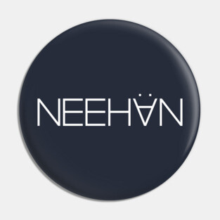 NEEHAN Pin
