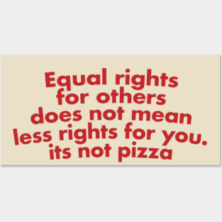 Human Rights not Pizza Posters and Art