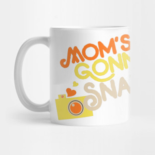Mom's Gonna snap picture retro camera Mug