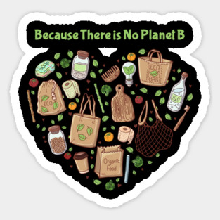 No Planet B Earth Day Sticker
