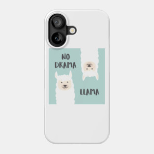 No Drama Llama Funny Tee Phone Case