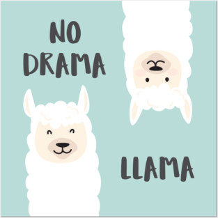 No Drama Llama Funny Tee Posters and Art
