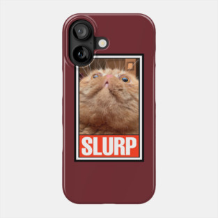 RUFUS the SLURPY CAT! Phone Case