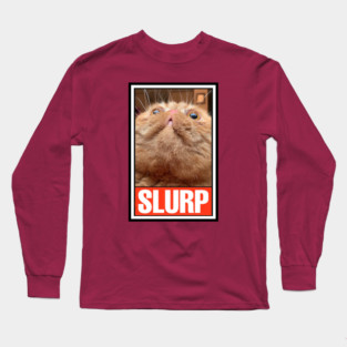 RUFUS the SLURPY CAT! Long Sleeve T-Shirt