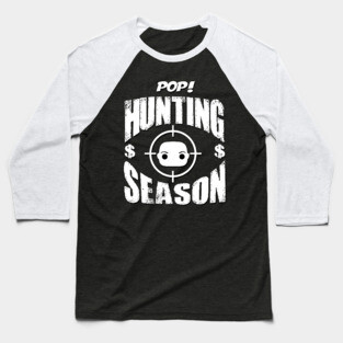 Pop Hunting Season Baseball T-Shirt