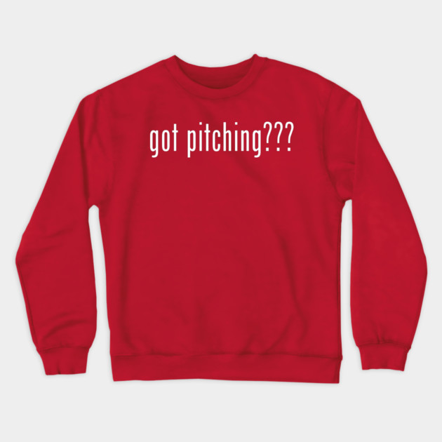 got pitching??? Crewneck Sweatshirt by Litehouse Tees