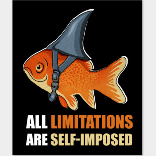 Motivational Quote, Goldfish Shark Posters and Art