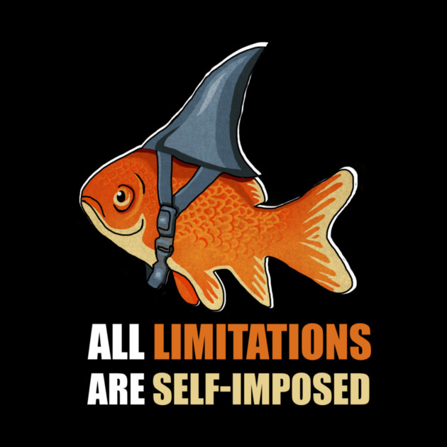 Motivational Quote, Goldfish Shark by logiamerch