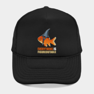 Motivational Quote, Figureoutable, Goldfish Shark Hat
