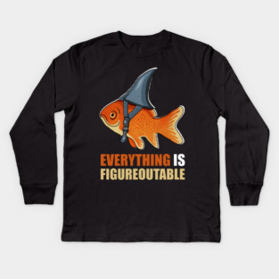 Motivational Quote, Figureoutable, Goldfish Shark Kids Long Sleeve T-Shirt