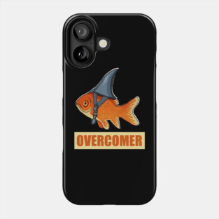 Motivational Overcomer, Goldfish Shark Phone Case