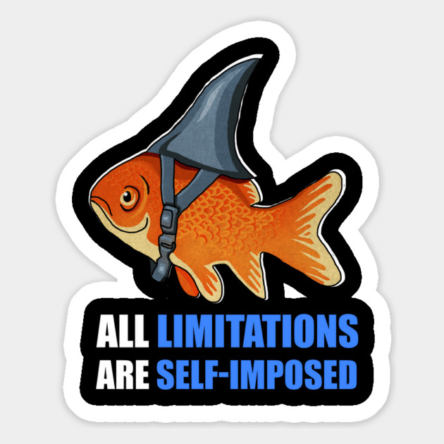 Motivational Quote, Goldfish Shark, Limitations Magnet by logiamerch