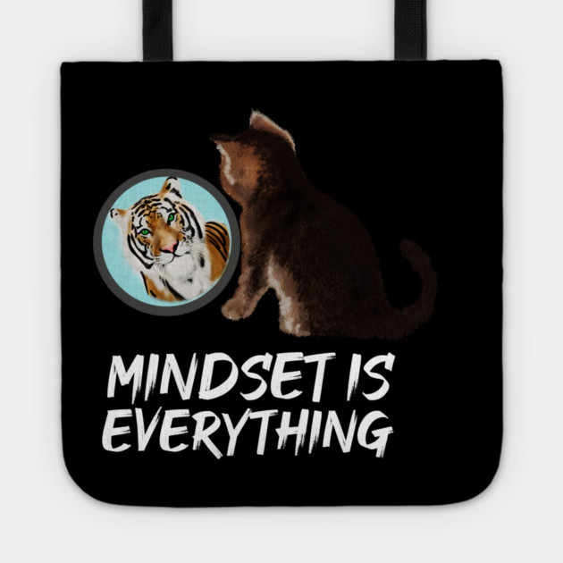 Mindset Motivational, Kitten and Tiger Tote by logiamerch