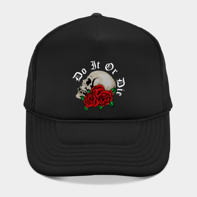 Skull with Rose Floral, Do it or Die, Motivational by logiamerch
