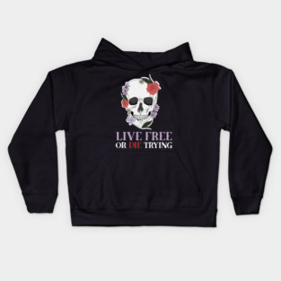 Motivational Quote, Living Free, Floral Skull Kids Hoodie