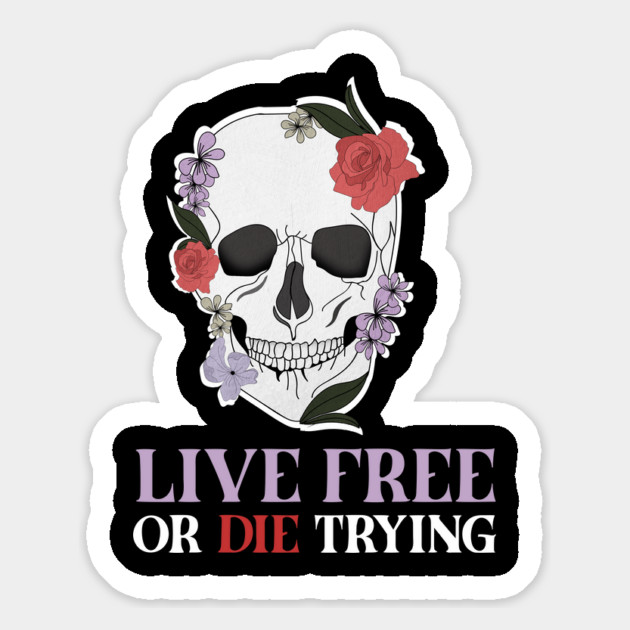 Motivational Quote, Living Free, Floral Skull Magnet by logiamerch