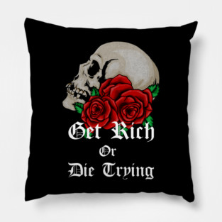 Floral Skull Get Rich Motivational Quote Pillow