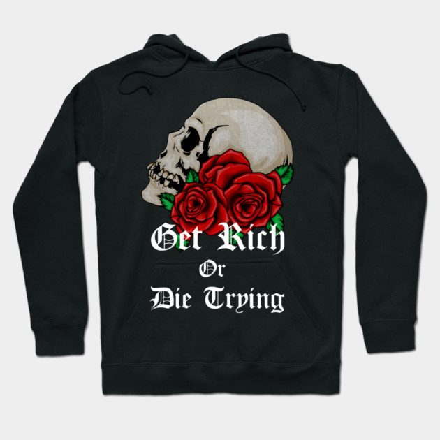 Floral Skull Get Rich Motivational Quote Hoodie by logiamerch