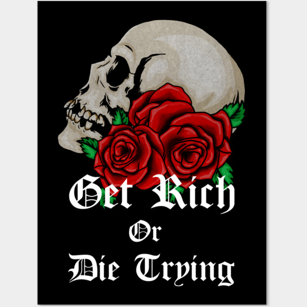 Floral Skull Get Rich Motivational Quote Wall Art by logiamerch