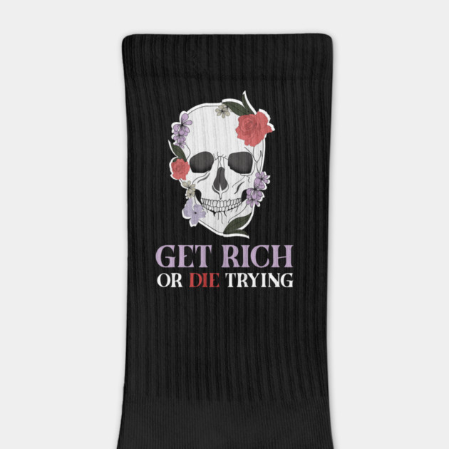 Get Rich Motivational Quote, Floral Skull Art by logiamerch
