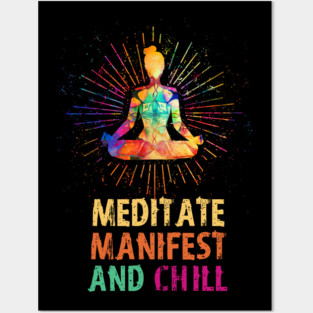 Meditate Manifest and Chill, Yoga Posters and Art