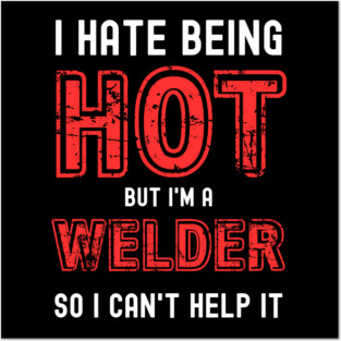 Welding Posters and Art