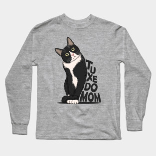 Tuxedo Cat Mom Long Sleeve T-Shirt