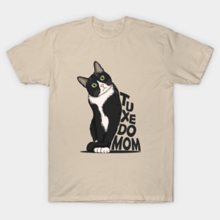 Tuxedo Cat Mom T-Shirt