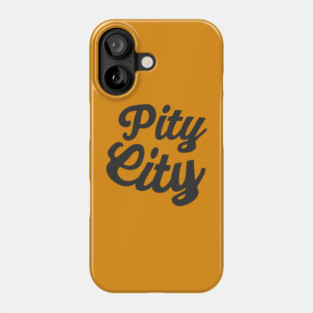 Pity City Bold Phone Case