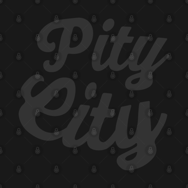 Pity City Bold by Camp Happy Hour