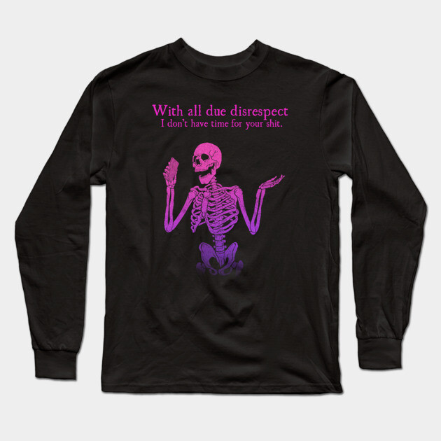 Don't Call Me Long Sleeve T-Shirt by Tommy Devoid