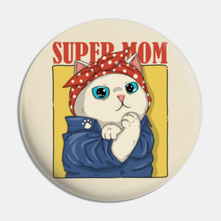 Super Mom Pin