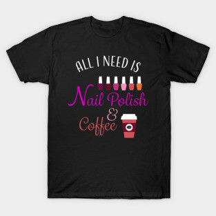 Nail Polish Tech Beautician T-Shirt