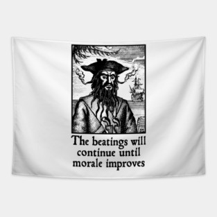 The Beatings Will Continue until Morale Improves Tapestry