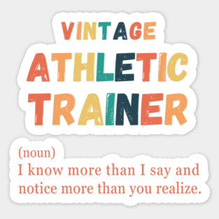 Funny Sports Definition Athletic Trainer Sticker