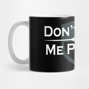 Renaissance Faire Don’t Touch Me Peasant Mug