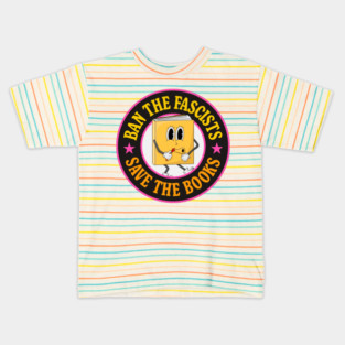 Ban The Fascists - Save The Books Kids T-Shirt