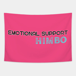 Emotional Support Himbo Tapestry