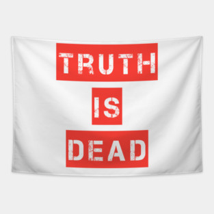 TRUTH IS DEAD Tapestry